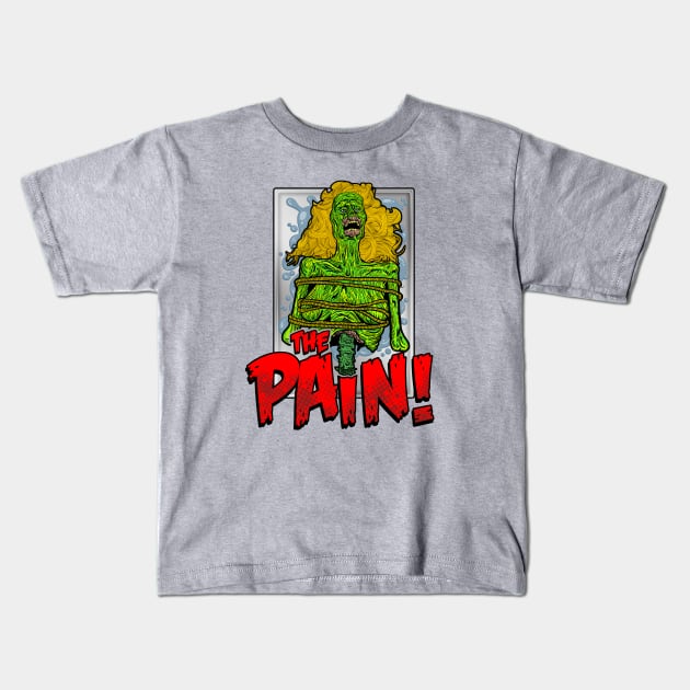 The Pain! - Return of the Living Dead Kids T-Shirt by Chewbaccadoll